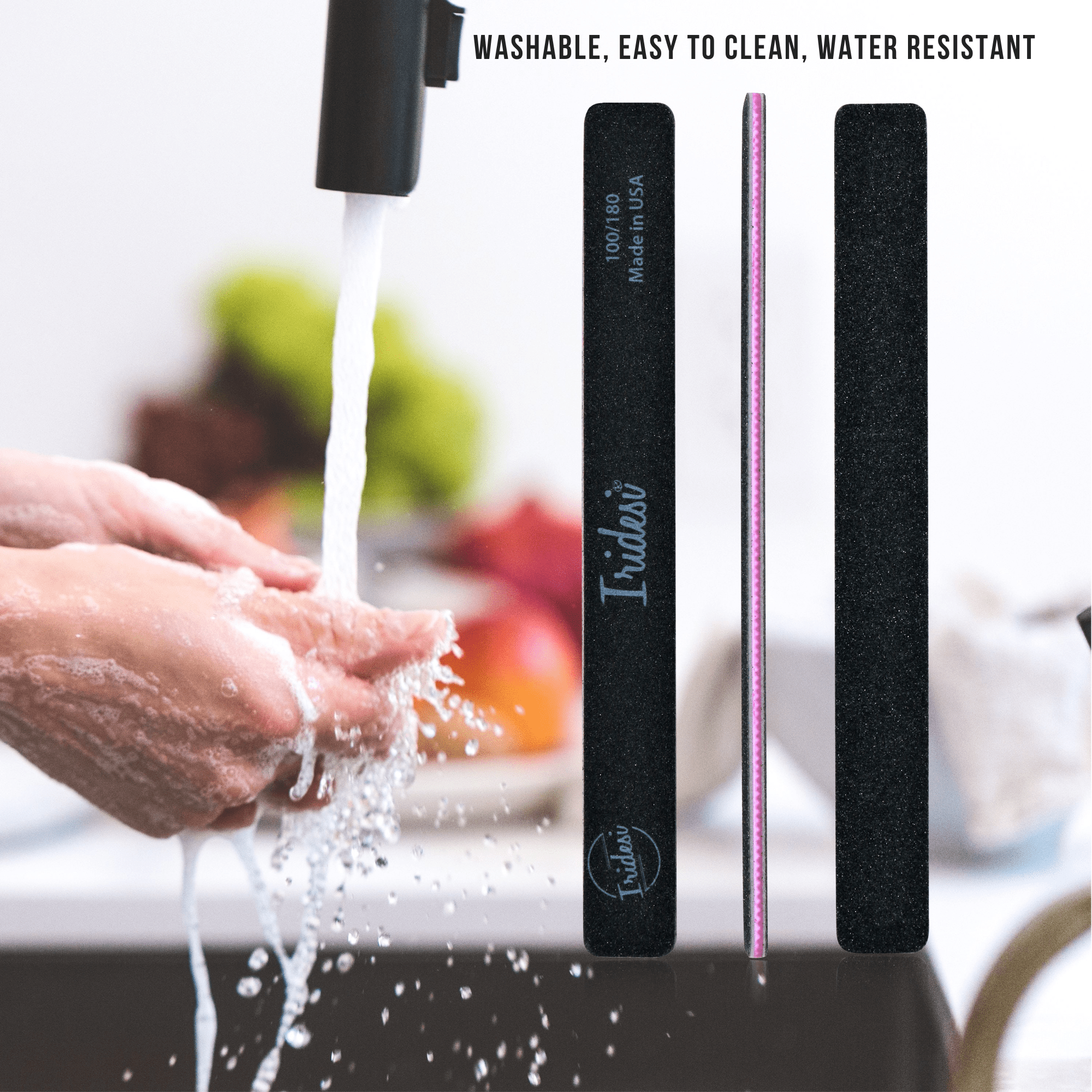 a women washes her hands at the kitchen sink with Iridesi square end blank color coded nail files overlaying the image. The text "Washable, easy to clean, water resistant" on the top.
